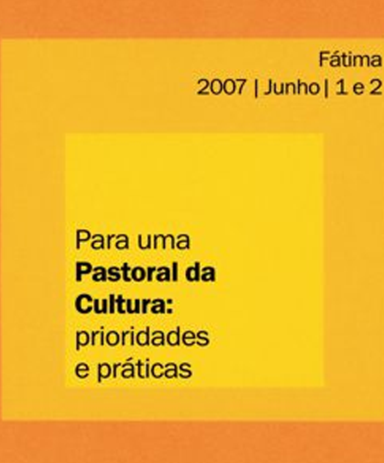 Para uma Pastoral da Cultura: prioridades e práticas