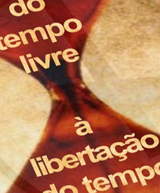 Do tempo livre à libertação do tempo