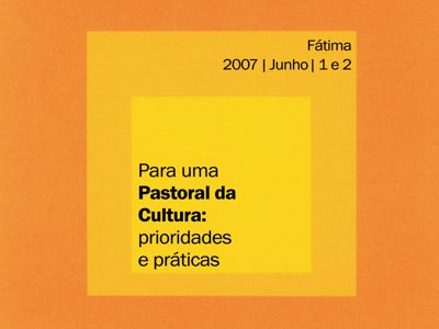Para uma Pastoral da Cultura: prioridades e práticas